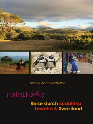 cover image of Fabelhafte Reise durch Südafrika, Lesotho & Swasiland